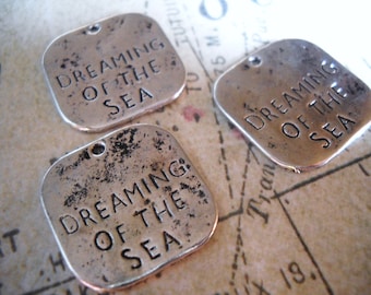 Quote Charms Antiqued Silver Word Pendants Distressed DREAMING of the SEA Inspirational Jewelry Supplies 10pcs