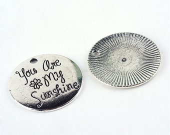 You Are My Sunshine Charms Pendant Antiqued Silver Quote Charms Word Charms Sun Charm Pendant Quote Charm 4pcs