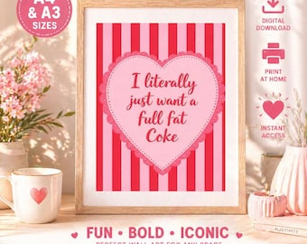 Full Fat Coke Poster | Funny Pink Wall Art Print | Cute Girly Room Decor | Bold Quote Print | A4 A3 Digital Download