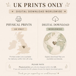 May include: A beige graphic with text that reads "UK Prints Only" and "Digital Download Worldwide." It details physical prints available in the UK and digital downloads worldwide. Includes a map of the UK and a globe.