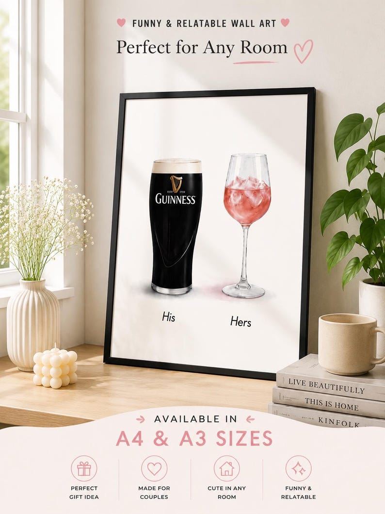 May include: Framed wall art featuring a pint of Guinness and a cocktail in a wine glass, labeled "His" and "Hers." The print includes the text "FUNNY & RELATABLE WALL ART" and "Perfect for Any Room."