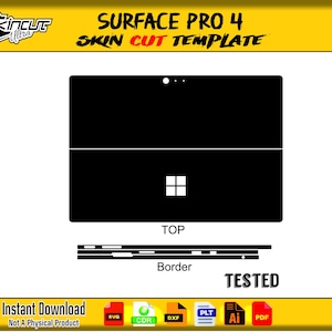 Peut inclure: Gabarit de découpe de peau noir pour Surface Pro 4 avec le texte "SURFACE PRO 4 SKIN CUT TEMPLATE". La conception comprend une section supérieure et une bordure, avec les mots "TOP" et "Border" étiquetés. L'image comprend également le texte "TESTED".