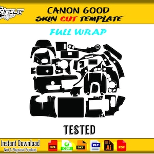 May include: Black skin cut template for a Canon 600D camera. The template features various shapes and cutouts for a full wrap design. The image also includes the text "FULL WRAP" and "TESTED".