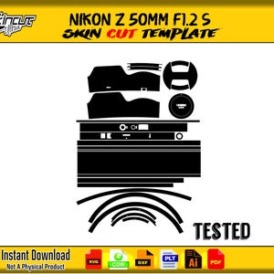 May include: Black and white template design for a Nikon Z 50mm f/1.2 S camera. The image includes the text "NIKON Z 50MM F1.2 S SKIN CUT TEMPLATE" and "TESTED". The bottom of the image says "Instant Download Not A Physical Product".