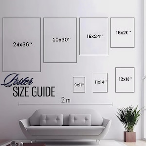 May include: A poster size guide displays various rectangular frames with dimensions in inches: 24x36, 20x30, 18x24, 16x20, 12x18, 11x14, and 9x11. The text "Poster Size Guide" is visible. A sofa and plant are in the foreground.