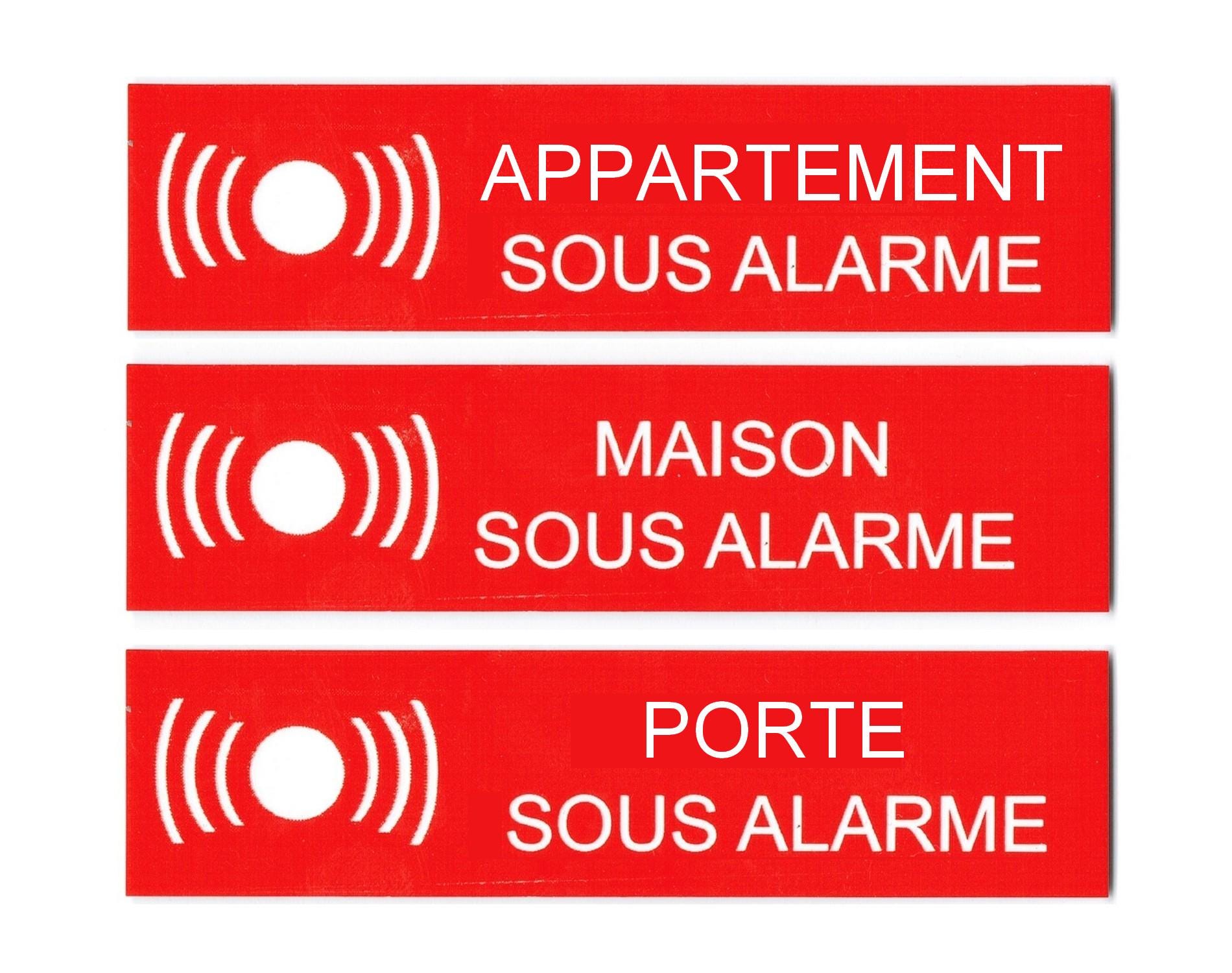 Plaque MAISON / APPARTEMENT / PORTE .... Sous Alarme