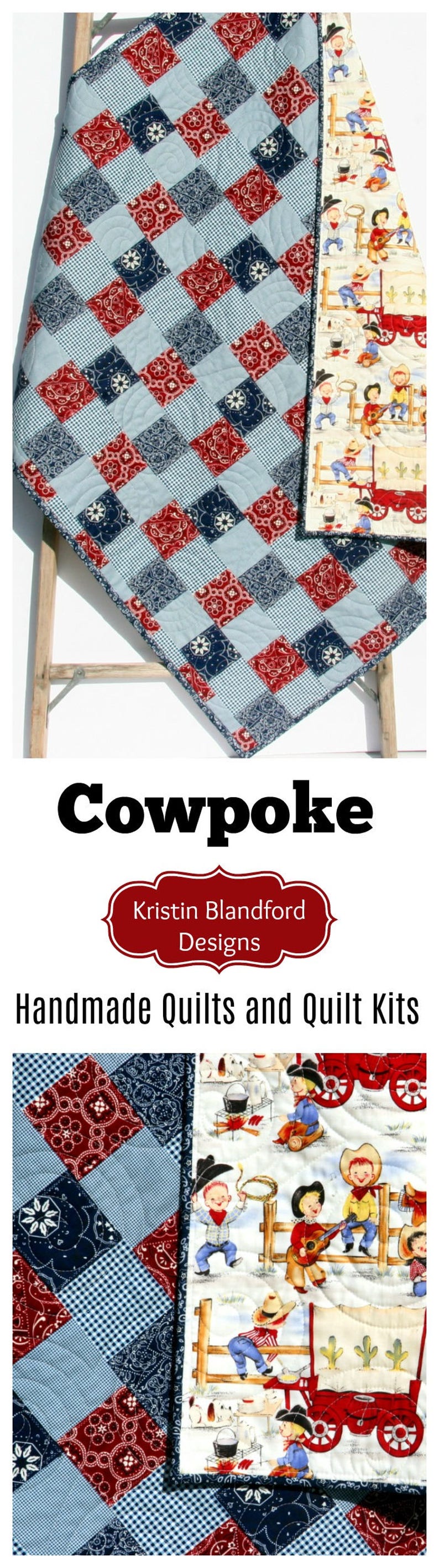 May include: A handmade quilt kit with a red, white, and blue patchwork design. The quilt features a checkered pattern and a bandana print. The quilt is labeled "Cowpoke" and "Kristin Blandford Designs".