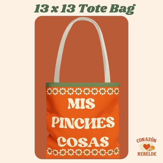 Mis Pinches Cosas Tote Bag, spanish tote bag, funny spanish tote bag, gift for spanish speaker, funny hispanic gift, funny saying tote bag