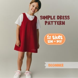 May include: A young girl wearing a red corduroy dress over a white t-shirt. The dress has a simple design and is knee-length. Text on the image reads "SIMPLE DRESS PATTERN" and "12 Sizes 12M-14Y". The word "BEGINNER" is also visible.