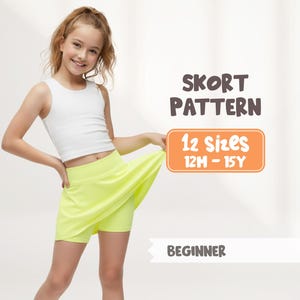 May include: A young person wearing a white tank top and a neon yellow skort. The skort pattern is available in 12 sizes, from 12 months to 15 years. The word "BEGINNER" is written below the text.