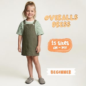 Overalls Dress Pattern For Kids, Girl's Pinafore Dress, Kid's Dungarees Dress, Linen Dress Pattern For Toddlers (6M-15Y)