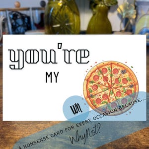 Cartão de download digital You're My Pizza Pie