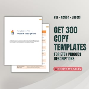 Pode incluir: Anúncio de um produto digital com o texto "GET 300 COPY TEMPLATES FOR ETSY PRODUCT DESCRIPTIONS." A imagem inclui um documento intitulado "Prompt Library PRO Product Descriptions" e um botão que diz "BOOST MY SALES".