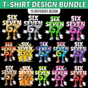 以下が含まれることがあります： さまざまな色とスタイルで「SIX SEVEN」という言葉を使った15種類のTシャツデザインのコレクション。各デザインは、数字をキャラクターとして使用した漫画のような外観をしています。「T-SHIRT DESIGN BUNDLE」というテキストが上部にあります。