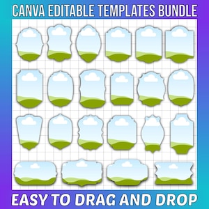 May include: A collection of twenty-two digital frames with various decorative edges, each containing a graphic of a blue sky with white clouds and green hills. The text CANVA EDITABLE TEMPLATES BUNDLE and EASY TO DRAG AND DROP is included.