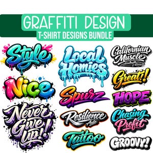 Könnte beinhalten: Eine Sammlung von Graffiti-Designs für T-Shirts. Die Designs zeigen Wörter wie "Style", "Local Homies", "Nice", "Never Give Up" und mehr, in leuchtenden Farben mit Tropfeffekten. Der Text "GRAFFITI DESIGN" und "T-SHIRT DESIGNS BUNDLE" sind ebenfalls vorhanden.
