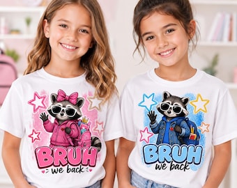 Back to School Raccoon PNG , Bruh We Back Shirt Design, Cute Raccoon Sublimation PNG, Girls Boys School PNG