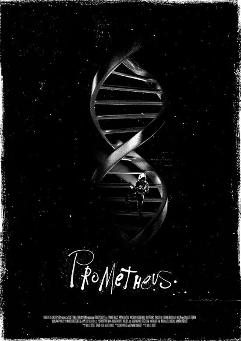 May include: A black and white poster with a stylized image of a DNA strand. A figure in a spacesuit is climbing the strand. The text "Prometheus." is at the bottom of the poster.