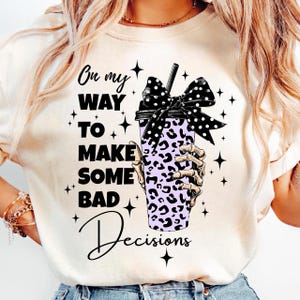 On My Way Make Some Bad Decisions Png, Bougie Png, Gift For Her, Halloween Skull Skeleton, Halloween Coquette Bow Png, Halloween Bougie