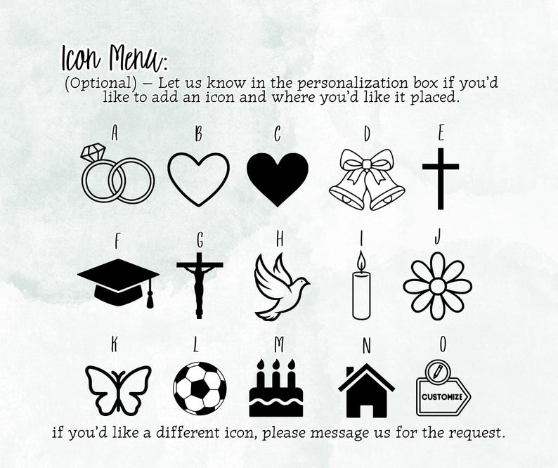 May include: An icon menu featuring fifteen black line art and silhouette symbols labeled A through O, including rings, hearts, bells, a cross, a graduation cap, a crucifix, a dove, a candle, a flower, a butterfly, a soccer ball, a cake, and a house.
