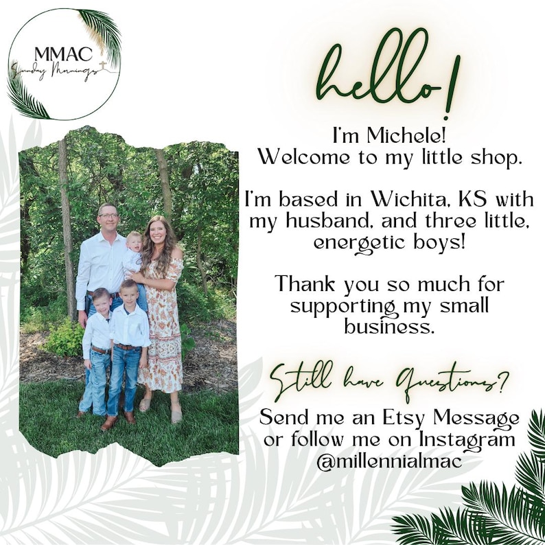 May include: A family portrait with the text "hello!" and "I'm Michele!" The image includes the text "Welcome to my little shop" and "Thank you so much for supporting my small business."