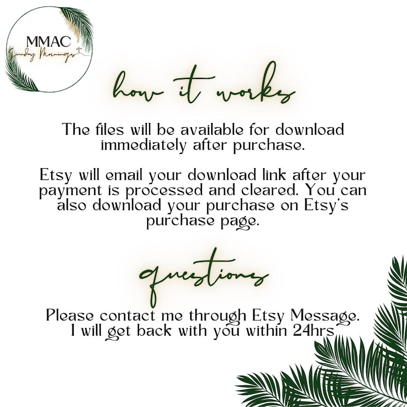 May include: A white background with green text that reads "how it works" and "questions". The text explains how to download files after purchase and how to contact the seller with questions. A logo is in the upper left corner.
