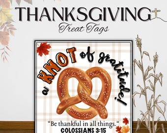 Instant Download Christian Pretzel Tag | Bible Verse Fall Thanksgiving Treat Tag | 2.5x2.5 Printable Religious Snack Label Gift