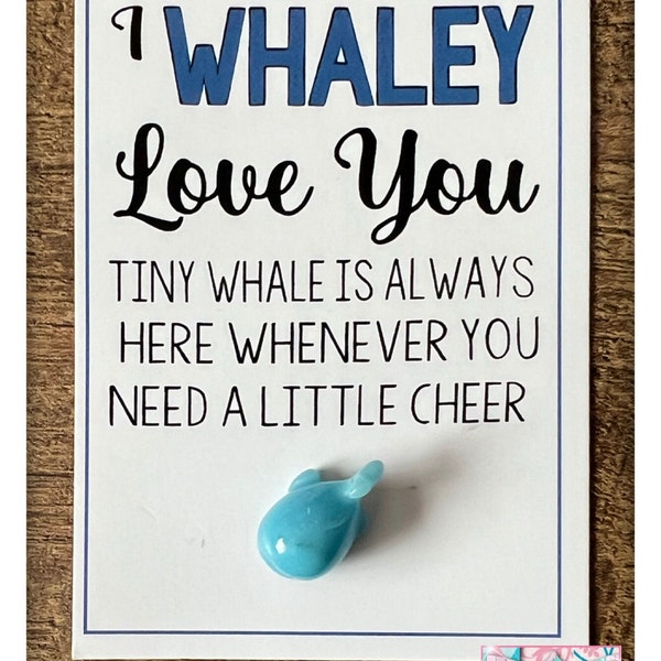 I Whaley love you tiny whale gift, little whale gift, pocket hug, caring gift, loving gift, thoughtful gift, gift bag,lucky charm,valentine
