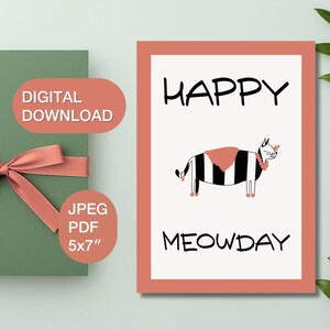Carte d'anniversaire drôle de chat - Happy Meowday imprimable - Jolie carte de voeux numérique - Carte à téléchargement immédiat de 5 x 7 pouces pour les amoureux des chats