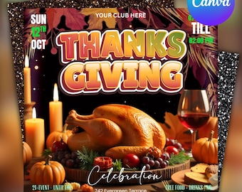 May include: Thanksgiving event flyer with a roasted turkey, pumpkins, grapes, and candles. The flyer includes the text "Thanksgiving Celebration" and event details. The background has a glittery border and autumn leaves.