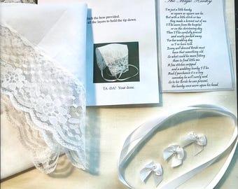 Bridal Lace Hanky Bonnet Kit: Bride’s hanky, Wedding Heirloom, Something New