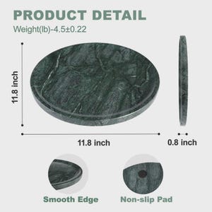 Puede incluir: Una tabla de servir de m&aacute;rmol verde con borde liso y almohadilla antideslizante. La tabla ovalada tiene 30 cm de di&aacute;metro y 2 cm de grosor. El texto de detalle del producto incluye un peso de 2,04 kg.