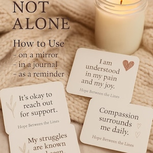 You Are Not Alone Printable Affirmation Card- Mental Health Support- Encouragement Cards- Positive Daily Reminders- Instant Download