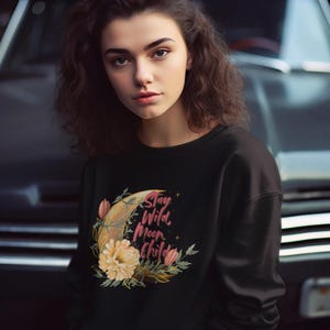Stay Wild Moon Child Sweatshirt, Boho Celestial Hoodie, Floral Moon Crewneck, Retro Spiritual Gift, Cottagecore Witchy Aesthetic