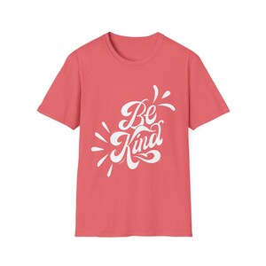 Be Kind Shirt Positive Message Graphic Tee for Women and Men Uplifting Mental Health Awareness Shirt