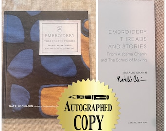 AUTOGRAPHED COPY Embroidery Threads and Stories from Alabama Chanin