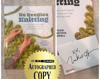 AUTOGRAPHED COPY No Needle Knitting by Vickie Montoya Howell