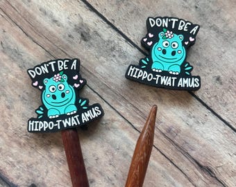 Don’t be a Hippotwatamus Knitting Needle Point Protectors