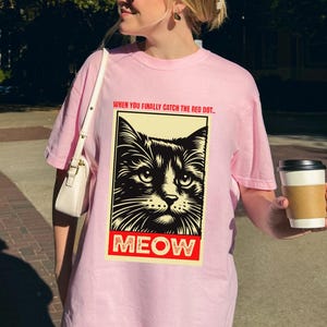 Comfort Colors® Cat Graphic T-shirt, funny tshirt meme for men and women