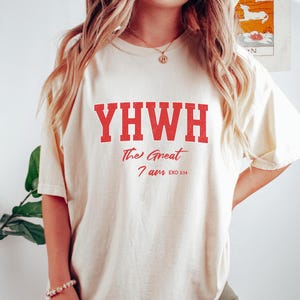 YHWH Christian Comfort Colors Tshirt Faith Based Shirt Christian Merch Womens Shirts Scripture Shirt Bible Verse T Shirt Gifts