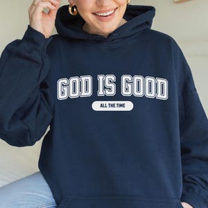 God is Good Inspirational Christian Hoodie Christian Sweatshirt Faith Crewneck Motivational Hoodie Gospel Sweatshirt Church Apparel for her