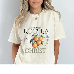 Rooted in Christ Christian Comfort Colors Shirt, Women&#39;s Jesus Tee & Faith-Based Religious Apparel with Bible Verse