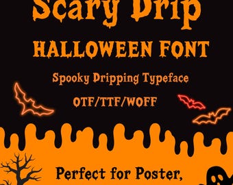 ScaryDrip Halloween Font: Dripping Horror, Creepy Spooky (OTF+TTF Files)
