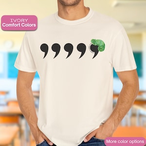 Comma Chameleon T-shirt, ELA, New English Teacher Shirt, Pun Gift Tee, Comfort Colors Unisex Punctuation humor Literature Men Teacher Shirt