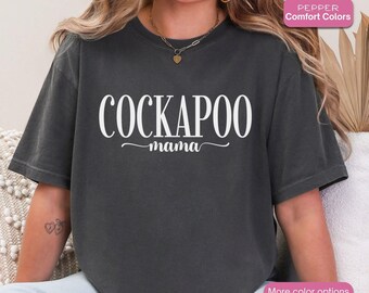 Cockapoo Mama Comfort Colors Tee - Doodle Dog Mom Gift