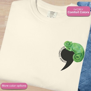 Comma Chameleon T-Shirt: ELA Teacher Pun Gift - Comfort Colors Pocket Tee