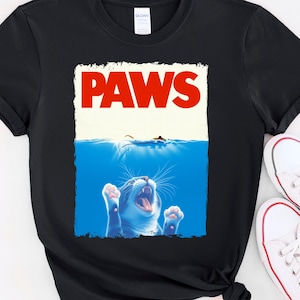 Paws Jaws Cat Fun T-Shirt, Funshirt Funny Kitten Kitty, Cute Cat Shirt, Funny Sarcastic Tee, Shirt for Birthday, Gift , Unisex Shirt