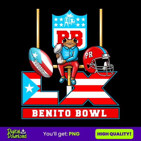 Benito Bowl Png | Half Time Show | American Football Game LX | Puerto Rico Png | DTMF Tshirt Design | Concho Png | Boricua Png | PR Clipart