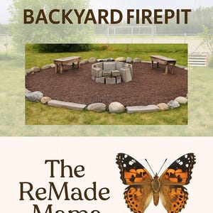 Peut inclure: Un foyer extérieur fait de blocs de béton, entouré de pierres et de paillis, avec deux bancs en bois. Le texte indique "HOW I BUILT A ZERO-DOLLAR BACKYARD FIREPIT". Un papillon et le texte "The ReMade Mama" sont également présents.