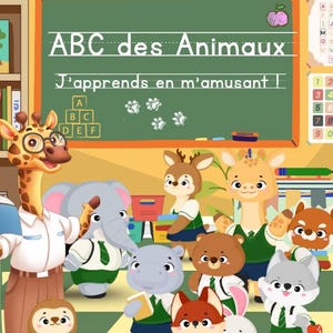 ABC デ アニモー – カイエ ダクティビテ + コリジェ |アルファベット、カラージュ、エクリチュール、ジュー (PDF à imprimer)